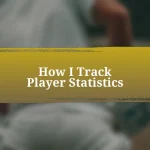 How I Track Player Statistics