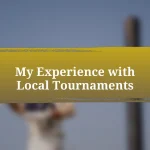 My Experience with Local Tournaments